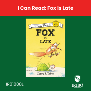 i can read: fox is late
